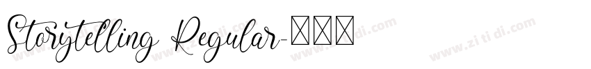 Storytelling Regular字体转换 Storytelling Regular字体转换